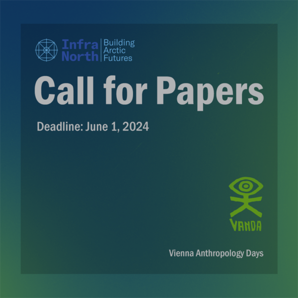 Call for Papers: InfraNorth Workshops at VANDA Conference 2024
