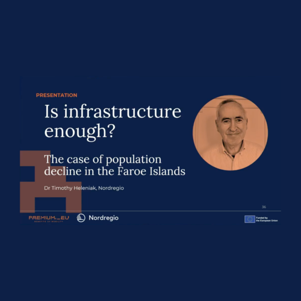 InfraNorth researcher Timothy Heleniak presented “Is infrastructure enough? The case of decline in the Faroe Islands” at the European Committee of the Regions (CoR) in Brussels.